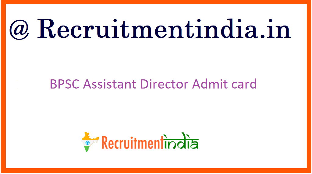 BPSC Assistant Director Admit card