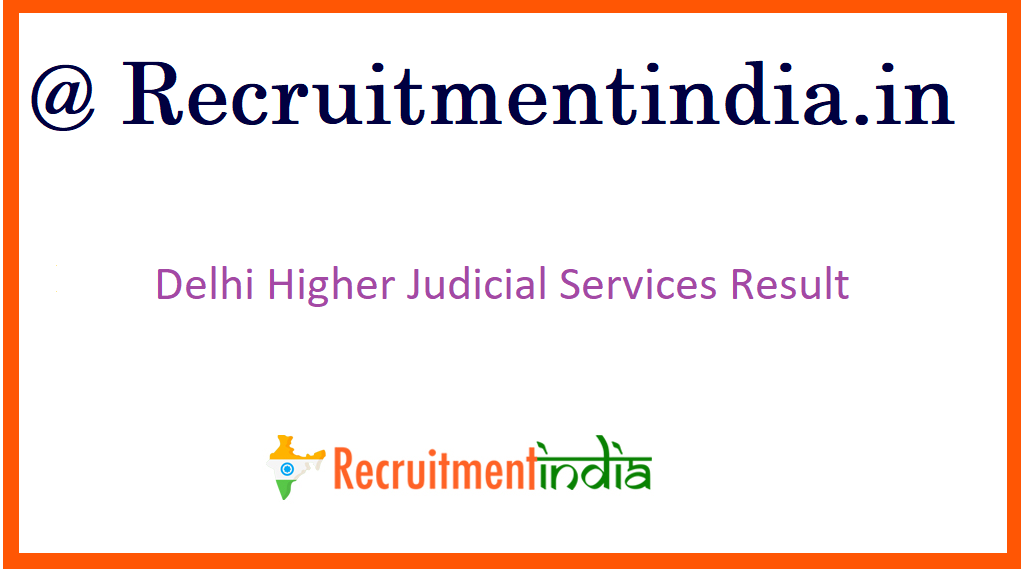 Delhi Higher Judicial Services Result 