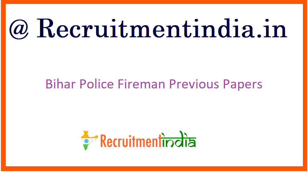 Bihar Police Fireman Previous Papers