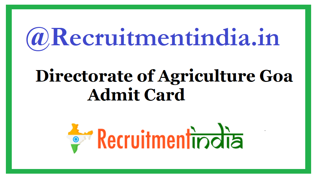 Directorate of Agriculture Goa Admit Card