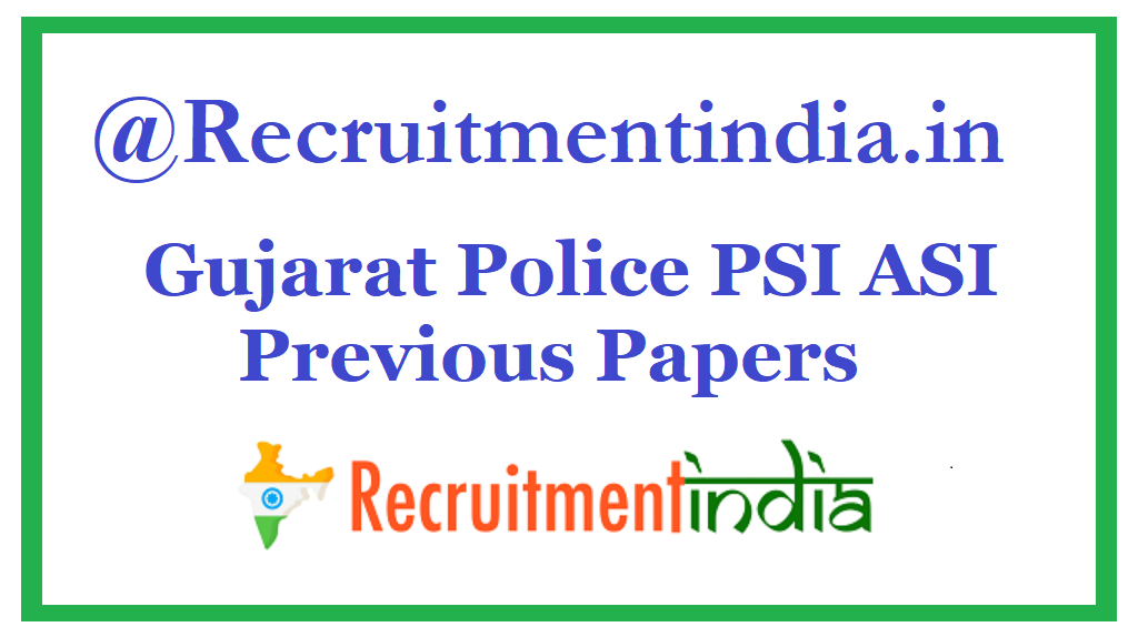 Gujarat Police PSI ASI Previous Papers