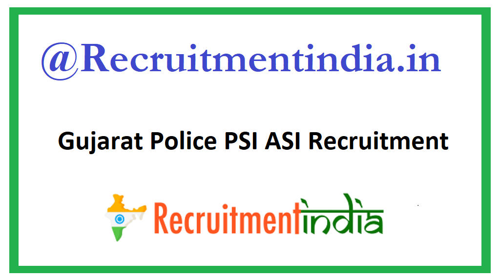 Gujarat Police PSI ASI Recruitment 