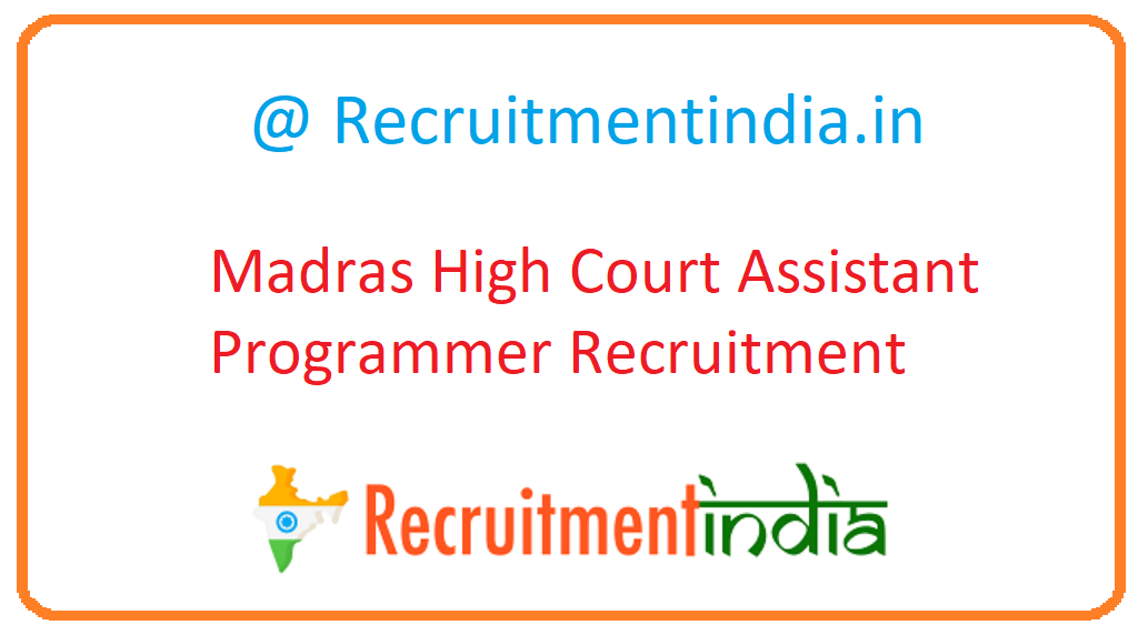 Madras High Court Assistant Programmer Recruitment