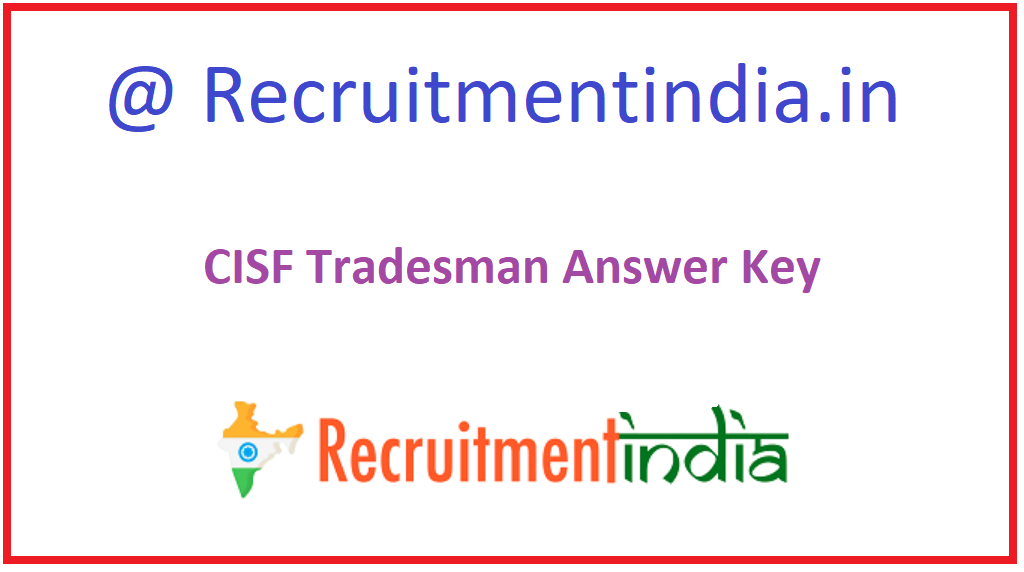 CISF Tradesman Answer Key 
