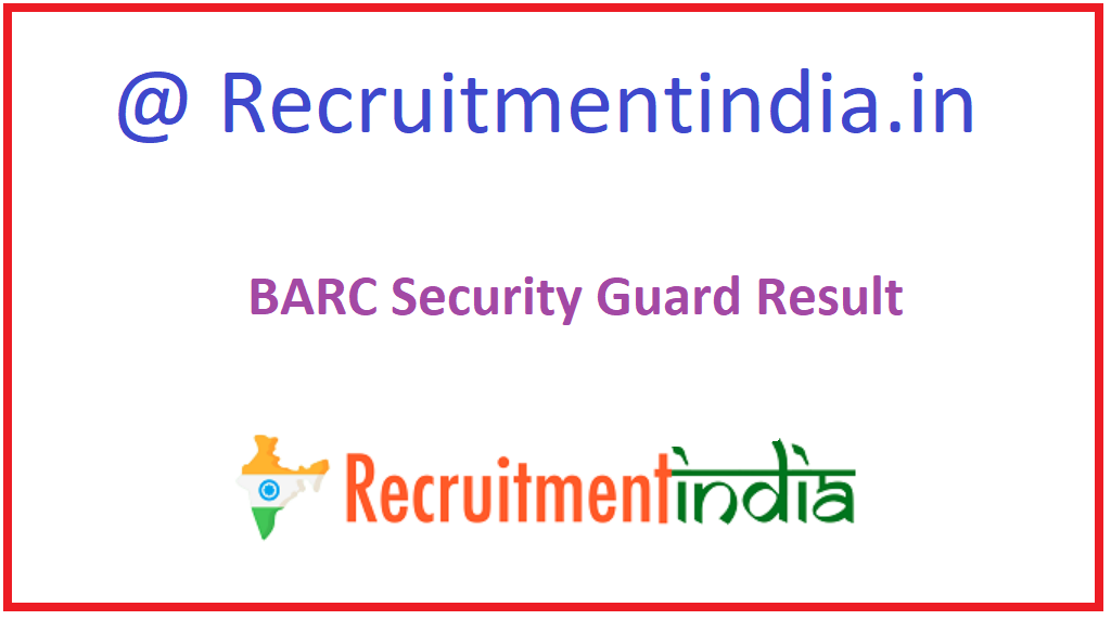 BARC Security Guard result