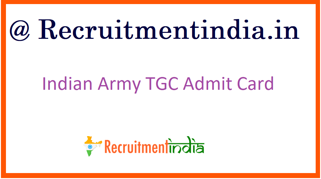 Indian Army TGC Admit Card