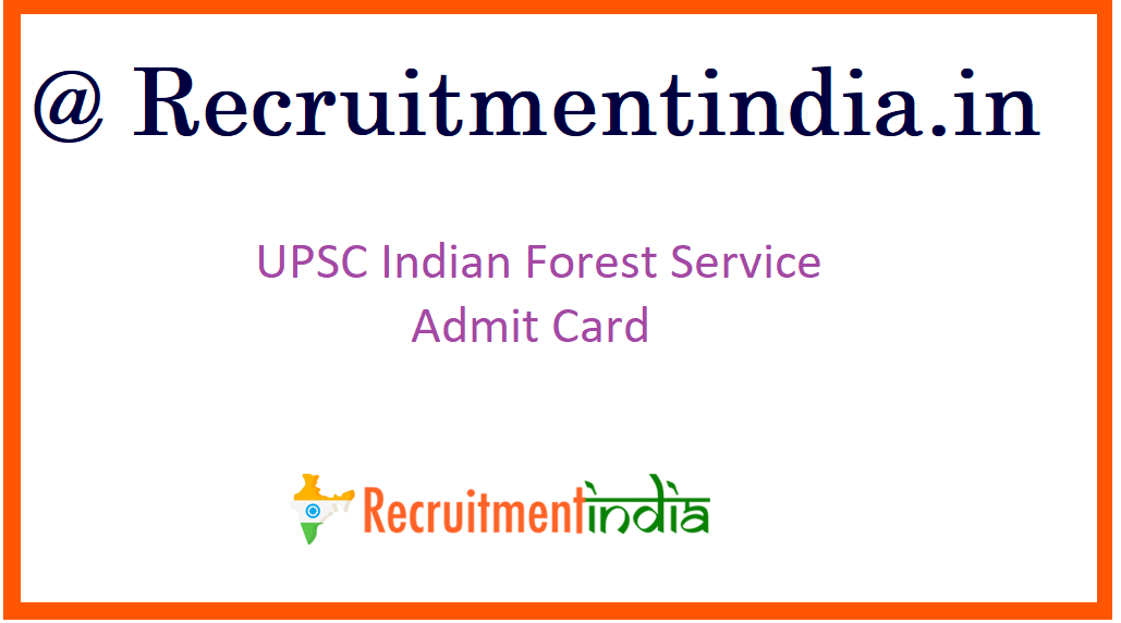 UPSC Indian Forest Service Admission Card