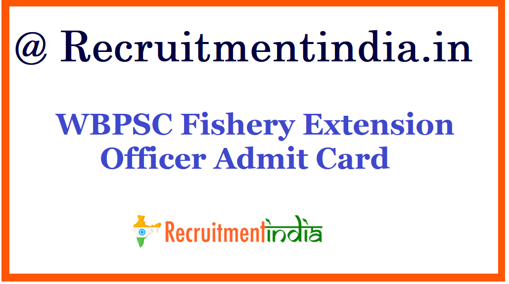 WBPSC Fishery Extension Officer Admit Card