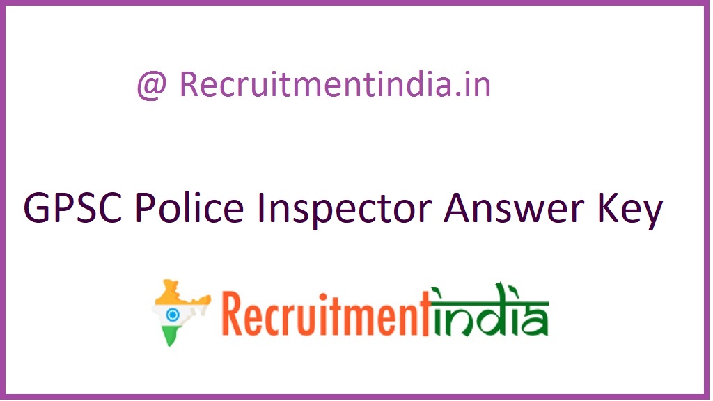 GPSC Police Inspector Answer key