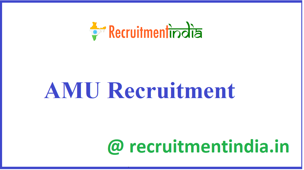 AMU Recruitment