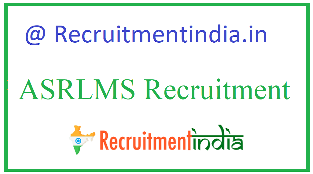 ASRLMS Recruitment