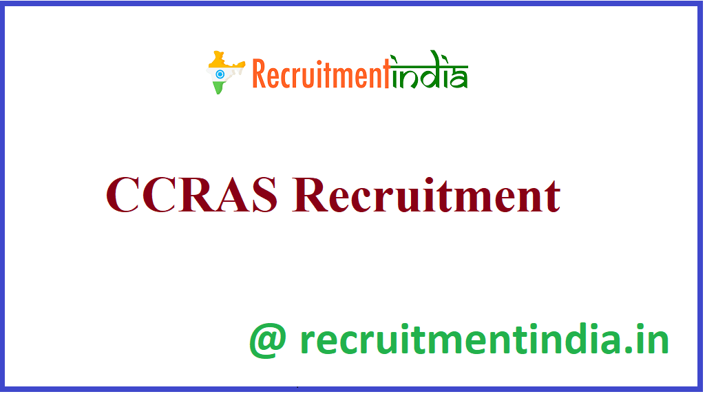 CCRAS Recruitment 