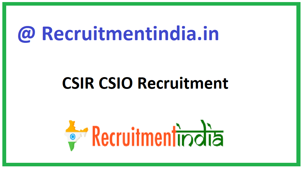 CSIR CSIO Recruitment