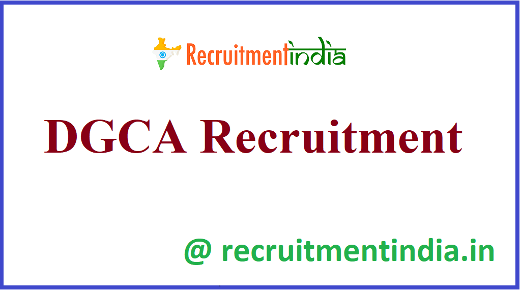 DGCA Recruitment 