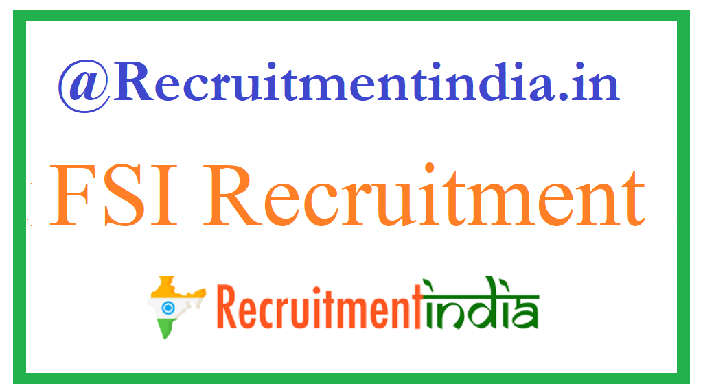 FSI Recruitment