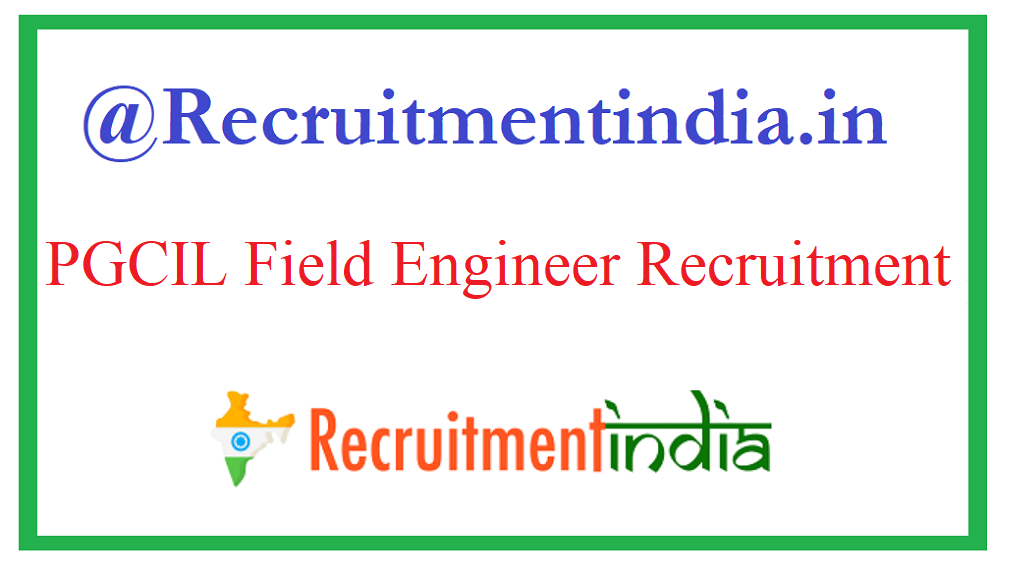 PGCIL Field Engineer Recruitment