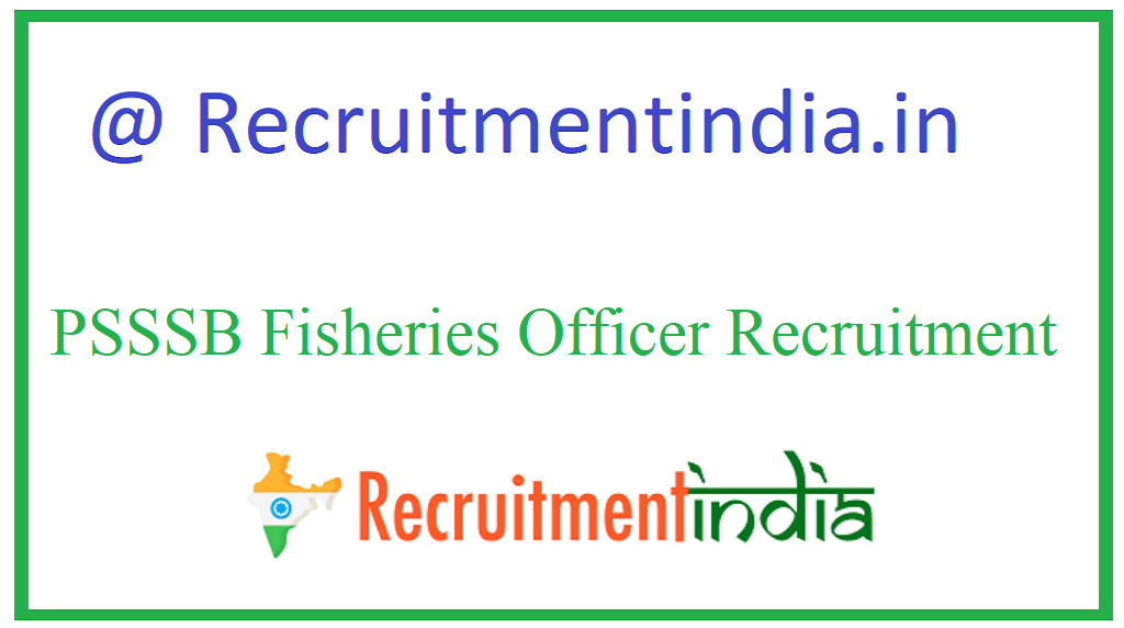 PSSSB Fisheries Officer Recruitment