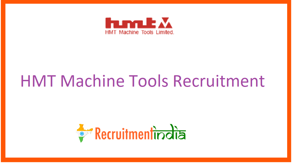 HMT Machine Tools Recruitment