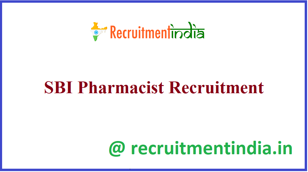SBI Pharmacist Recruitment