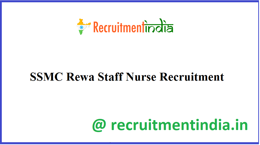SSMC Rewa Staff Nurse Recruitment