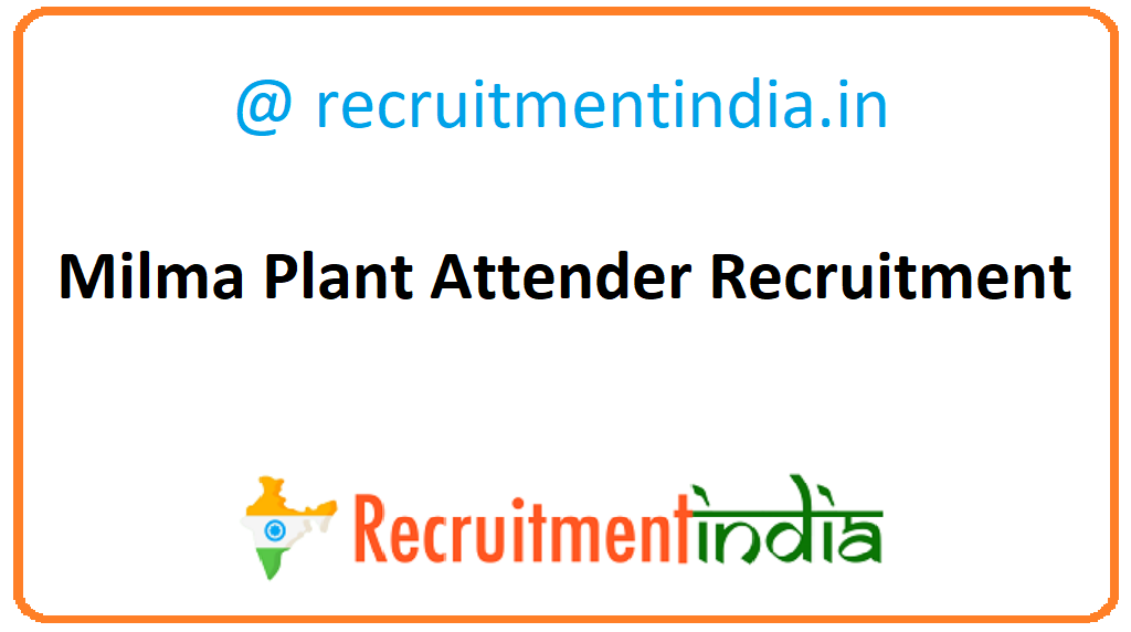 Milma Plant Attender Recruitment 