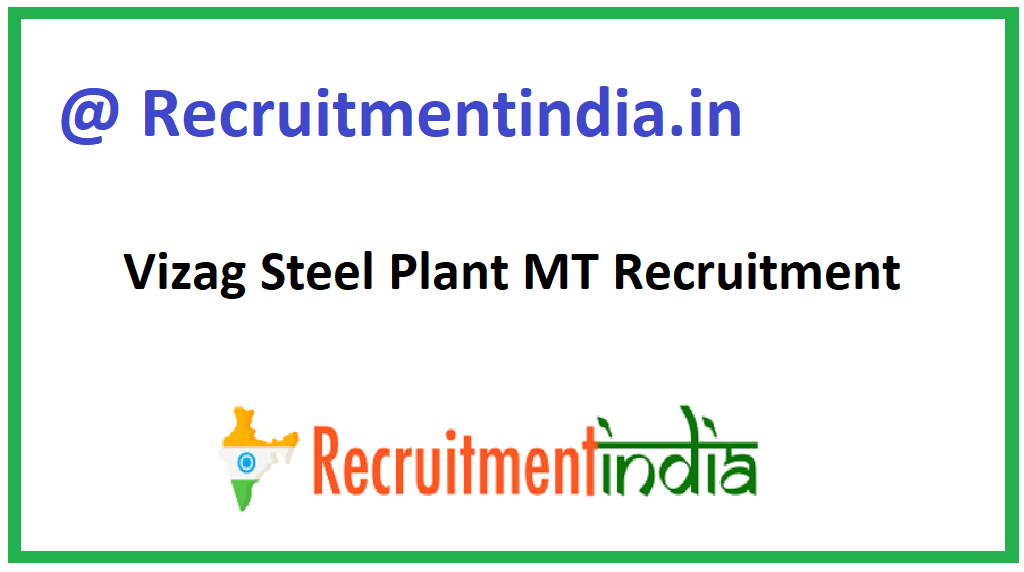 Vizag Steel Plant MT Recruitment