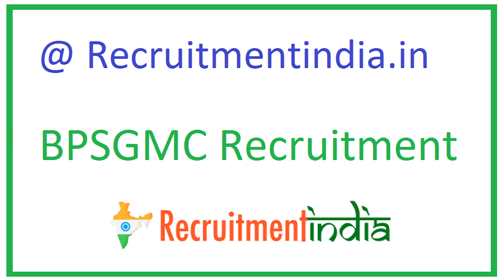 BPSGMC Recruitment