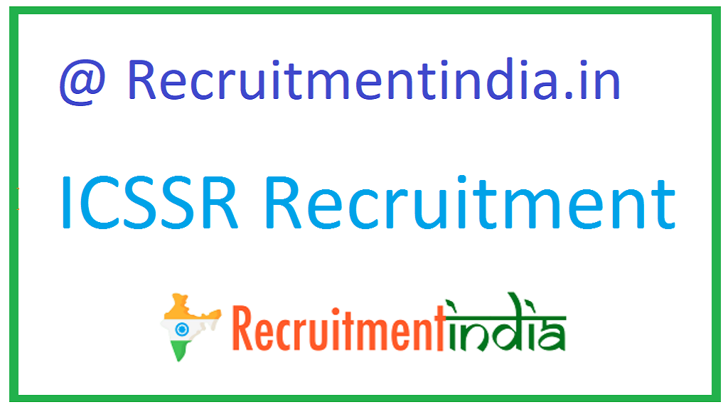 ICSSR Recruitment