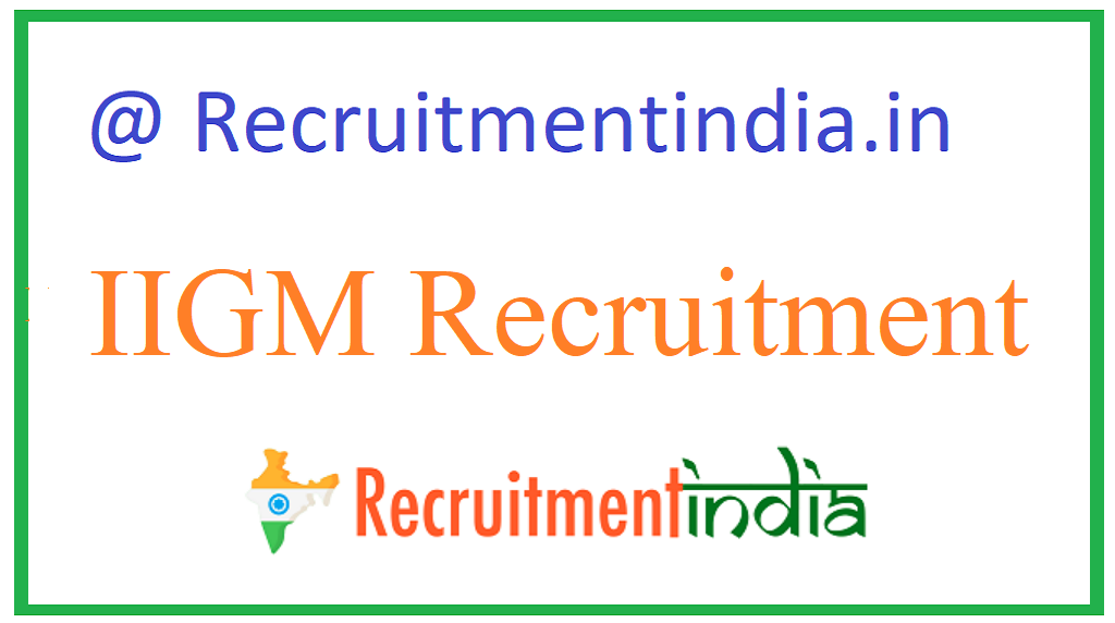 IIGM Recruitment