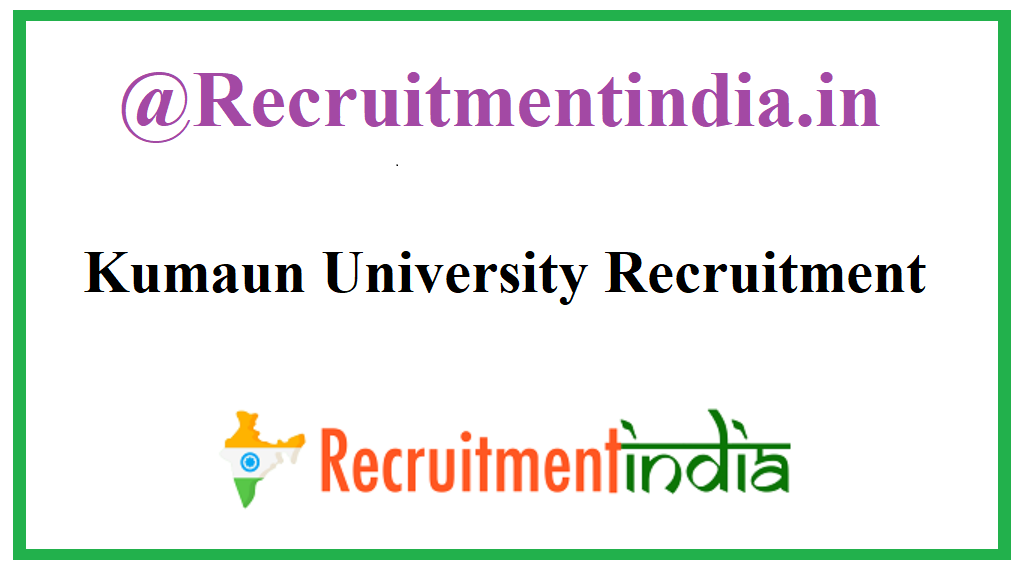 Kumaun University Recruitment