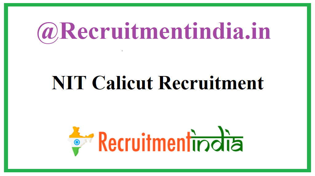 NIT Calicut Recruitment