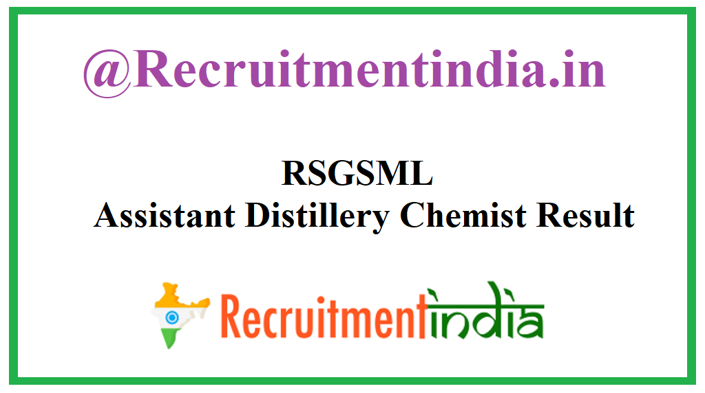 RSGSML Assistant Distillery Chemist Result