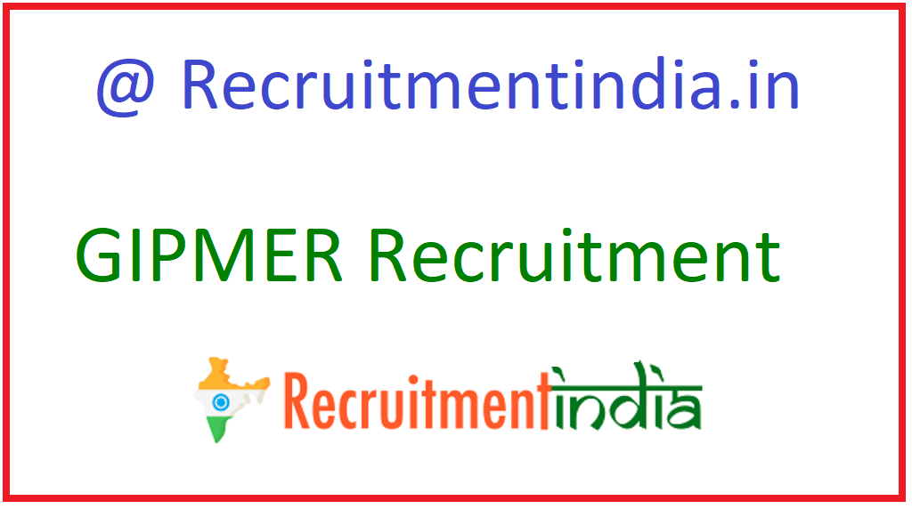 GIPMER Recruitment