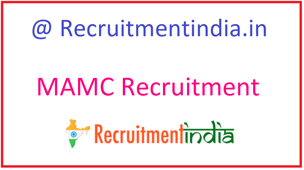 MAMC Recruitment