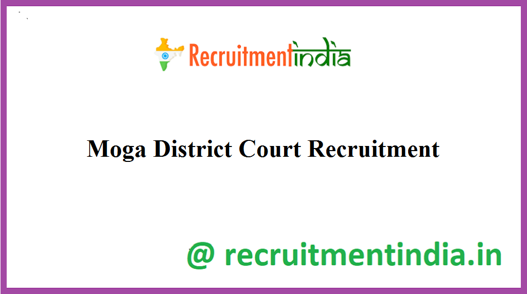 Moga District Court Recruitment