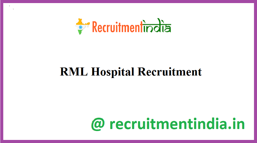 RML Hospital Recruitment