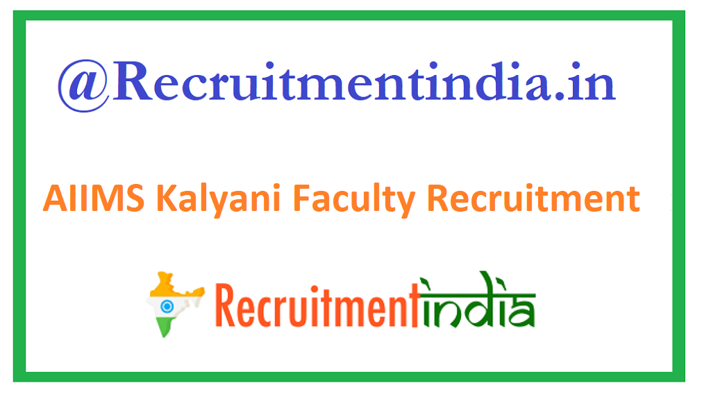 AIIMS Kalyani Faculty Recruitment