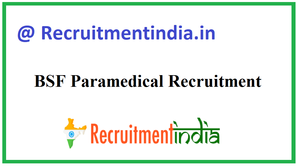 BSF Paramedical Recruitment