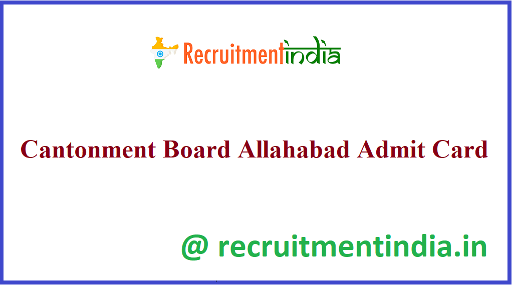 Cantonment Board Allahabad Admit Card 