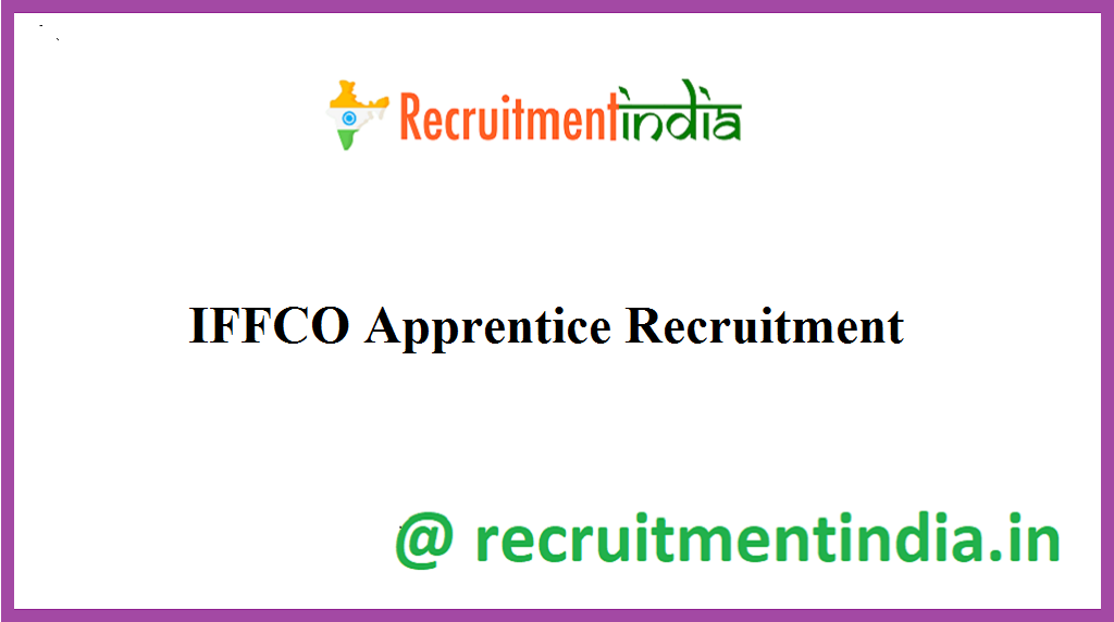 IFFCO Apprentice Recruitment