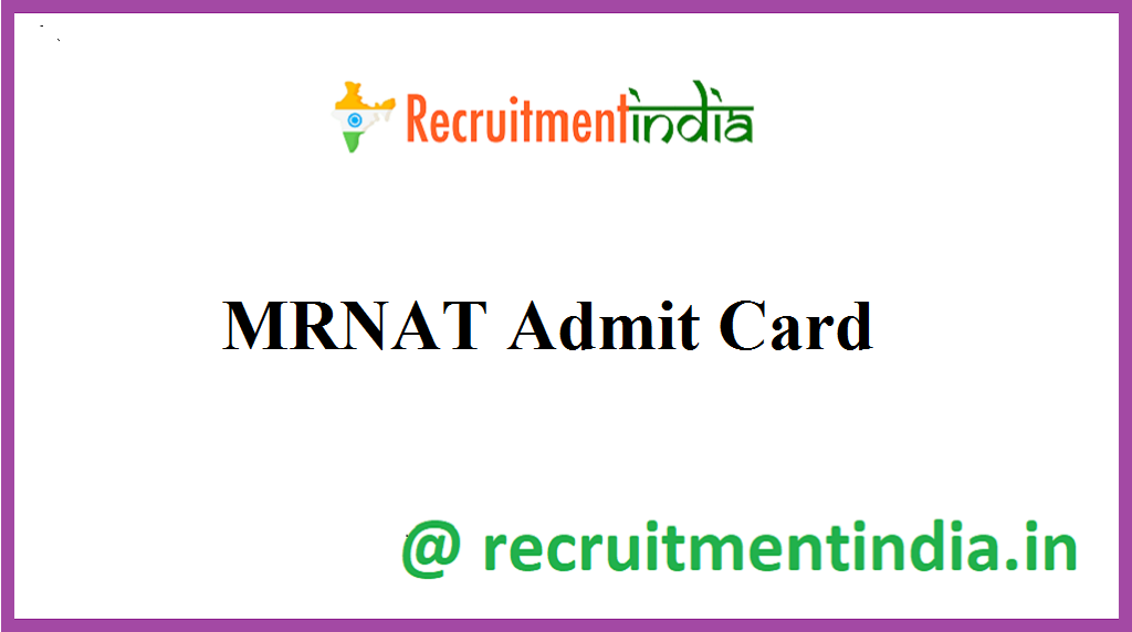 MRNAT Admit Card