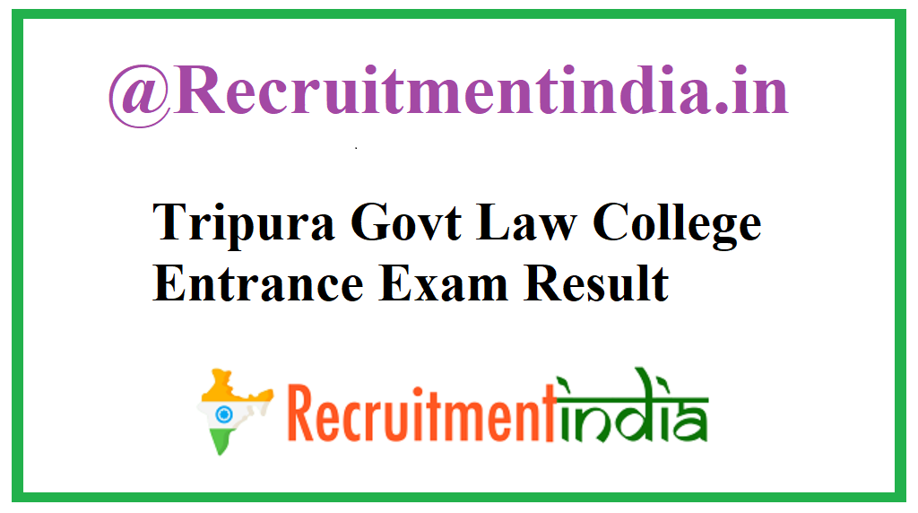 Tripura Govt Law College Entrance Exam Result