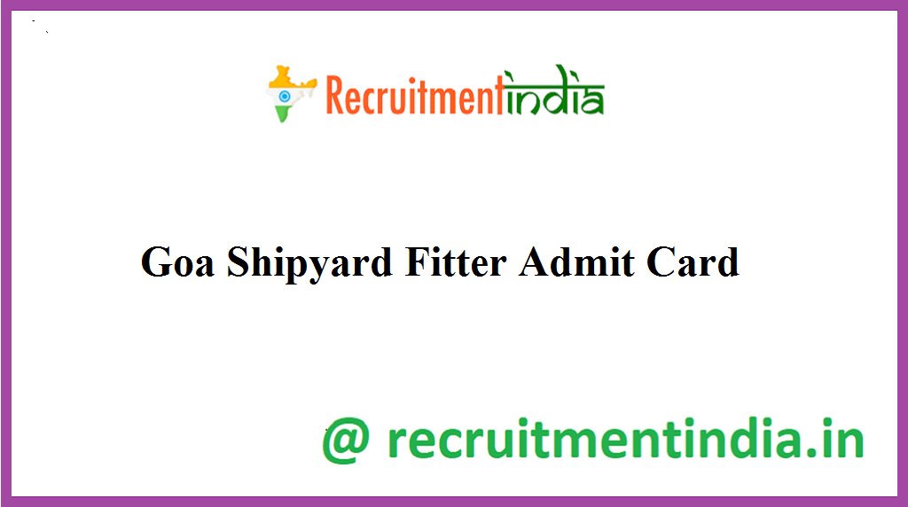 Goa Shipyard Fitter Admit Card