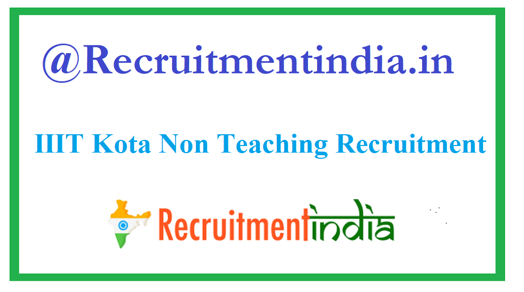 IIIT Kota Non Teaching Recruitment