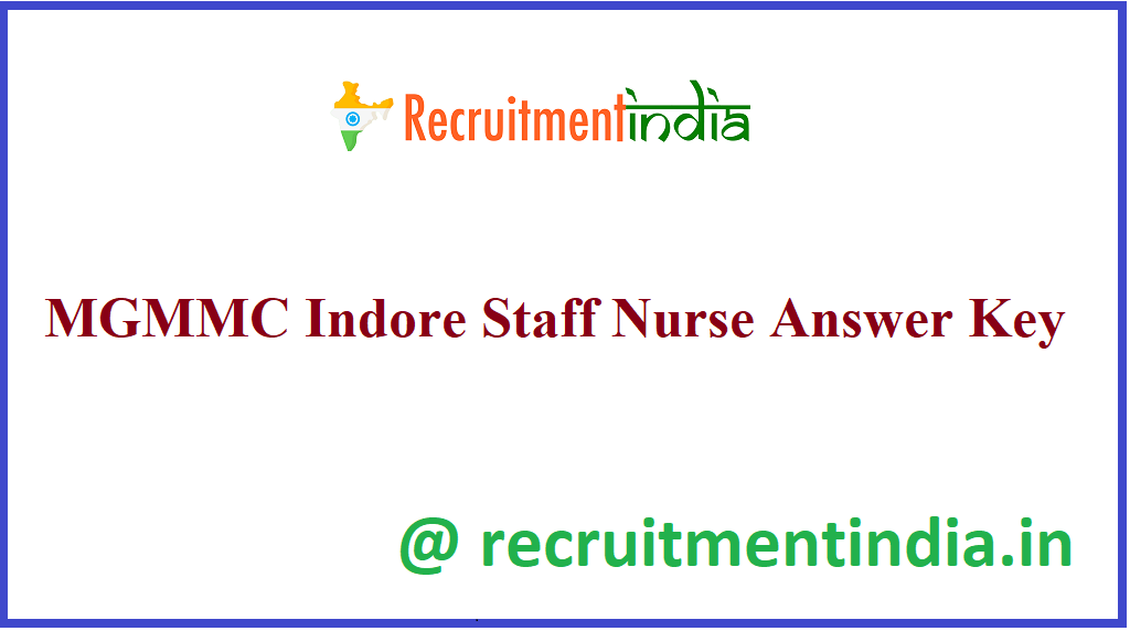 MGMMC Indore Staff Nurse Answer Key 2021