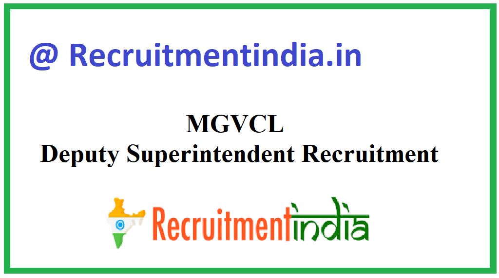 MGVCL Deputy Superintendent Recruitment