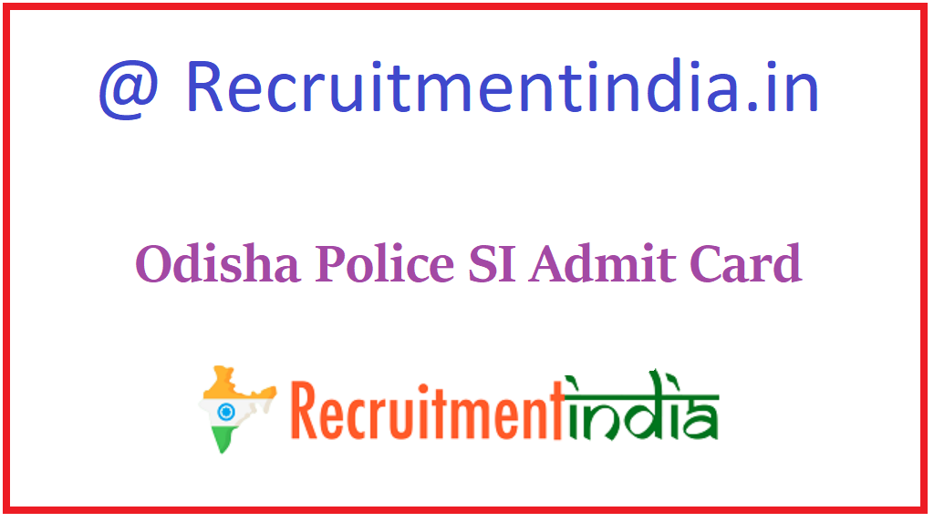 Odisha Police SI Admit Card