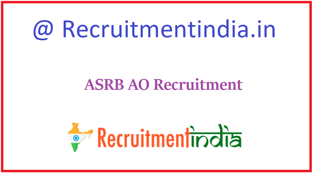 ASRB AO Recruitment