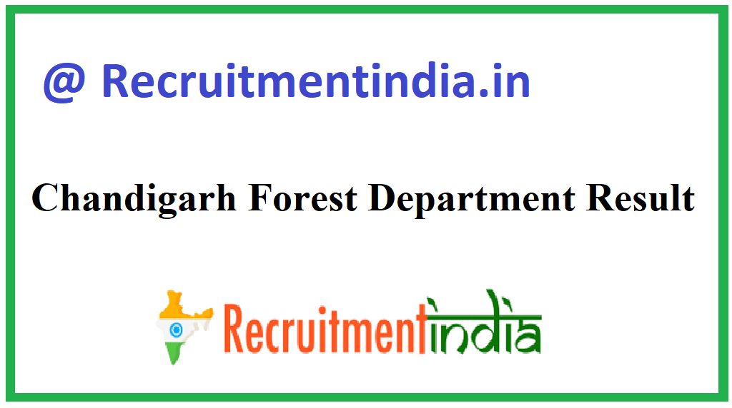 Chandigarh Forest Department Result