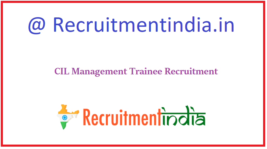 CIL Management Trainee Recruitment